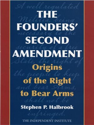 cover image of The Founders' Second Amendment